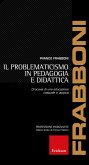 Il problematicismo in pedagogia e didattica (eBook, ePUB)