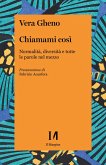 Chiamami così (eBook, ePUB)
