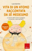 Vita di un atomo raccontata da se medesimo (eBook, PDF) Vita di un atomo raccontata da se medesimo (eBook, PDF)