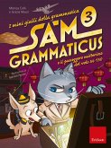 Sam Grammaticus e il passeggero misterioso del volo M-130 (eBook, PDF)