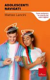Adolescenti navigati (eBook, ePUB)