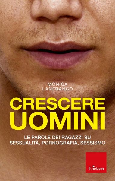 Crescere Uomini (eBook, ePUB) Crescere Uomini (eBook, ePUB)