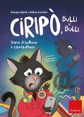 Ciripò, bulli e bulle (eBook, ePUB)