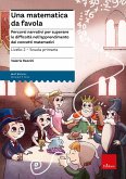 Una matematica da favola - Livello 2 - Scuola Primaria (eBook, PDF)