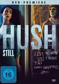 Hush - Still Hush - Still