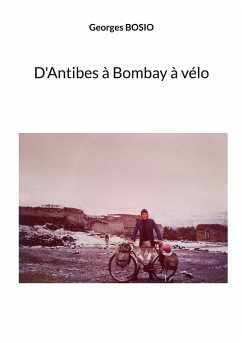Cover D'Antibes à Bombay à vélo (eBook, ePUB)