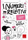 Quaderno amico - I numeri relativi (eBook, PDF)
