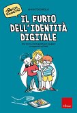 La banda degli Smanettoni - Il furto dell'identità digitale (eBook, PDF)