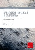 Riabilitazione psicosociale in età evolutiva (eBook, PDF)
