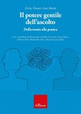 Il potere gentile dell'ascolto (eBook, ePUB)