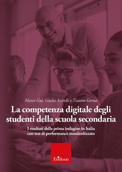 La competenza digitale degli studenti della scuola secondaria (eBook, PDF) La competenza digitale degli studenti della scuola secondaria (eBook, PDF)