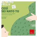 Così sei nato tu - 4-7 anni (eBook, PDF)
