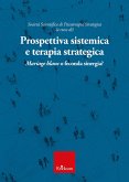 Prospettiva sistemica e terapia strategica (eBook, PDF) Prospettiva sistemica e terapia strategica (eBook, PDF)