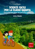 Scienze facili per la classe quarta (eBook, PDF) Scienze facili per la classe quarta (eBook, PDF)