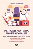 Periodismo para Profesionales (eBook, ePUB) Periodismo para Profesionales (eBook, ePUB)