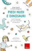 Piedi nudi e dinosauri (eBook, PDF)