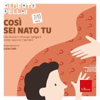 Così sei nato tu - 7-10 anni (eBook, PDF)