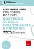 Concorso Docenti - Sostegno scuola dell'infanzia e primaria - Prova scritta (eBook, PDF) Concorso Docenti - Sostegno scuola dell'infanzia e primaria - Prova scritta (eBook, PDF)