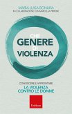 Che genere di violenza (eBook, PDF) Che genere di violenza (eBook, PDF)