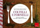 Coltelli e fornelli (eBook, PDF) Coltelli e fornelli (eBook, PDF)