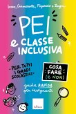 PEI e classe inclusiva - Cosa fare (e non) (eBook, PDF) PEI e classe inclusiva - Cosa fare (e non) (eBook, PDF)