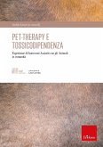 Pet-therapy e tossicodipendenza (eBook, PDF) Pet-therapy e tossicodipendenza (eBook, PDF)