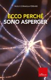 Ecco perché sono Asperger (eBook, ePUB) Ecco perché sono Asperger (eBook, ePUB)