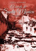 El secreto de Santa Mónica (eBook, ePUB) El secreto de Santa Mónica (eBook, ePUB)