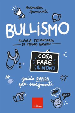 Cover Bullismo - Cosa fare (e non) - Scuola secondaria (eBook, PDF)