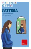 L'attesa (eBook, ePUB) L'attesa (eBook, ePUB)