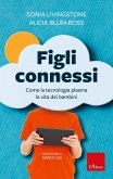 Figli connessi (eBook, ePUB) Figli connessi (eBook, ePUB)
