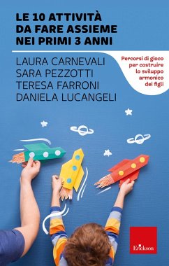 Cover Le 10 attività da fare assieme nei primi 3 anni (eBook, PDF)