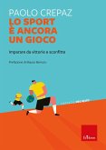 Lo sport è ancora un gioco (eBook, ePUB)