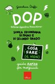 DOP Disturbo Oppositivo Provocatorio - Cosa fare (e non) (eBook, PDF)