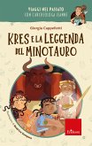 Kres e la leggenda del Minotauro (eBook, PDF) Kres e la leggenda del Minotauro (eBook, PDF)