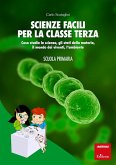 Scienze facili per la classe terza (eBook, PDF) Scienze facili per la classe terza (eBook, PDF)