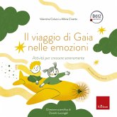 Il viaggio di Gaia nelle emozioni (eBook, PDF) Il viaggio di Gaia nelle emozioni (eBook, PDF)