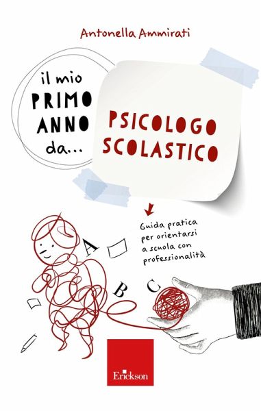 Il mio primo anno da... Psicologo Scolastico (eBook, PDF)