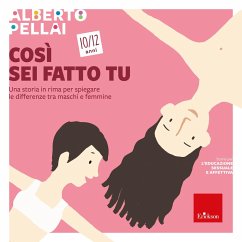 Cover Così sei fatto tu - 10-12 anni (eBook, PDF)