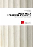 Musicalità e pratiche inclusive (eBook, PDF) Musicalità e pratiche inclusive (eBook, PDF)