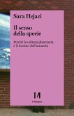 Il senso della specie (eBook, ePUB) Il senso della specie (eBook, ePUB)