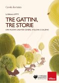 Tre gattini, tre storie (eBook, PDF) Tre gattini, tre storie (eBook, PDF)