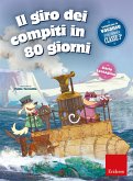 Il giro dei compiti in 80 giorni - Classe terza (eBook, PDF) Il giro dei compiti in 80 giorni - Classe terza (eBook, PDF)