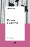 L'uomo e la morte (eBook, ePUB) L'uomo e la morte (eBook, ePUB)