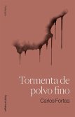 Tormenta de polvo fino (eBook, ePUB)