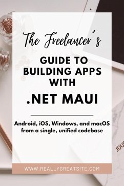 Cover Freelancer's Guide to Building Apps with .NET MAUI (eBook, ePUB)