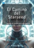 El Camino del Starseed (eBook, ePUB) El Camino del Starseed (eBook, ePUB)