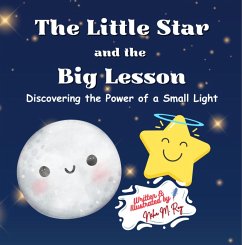 The Little Star and the Big Lesson (eBook, ePUB) - Roy, Neha Moghe