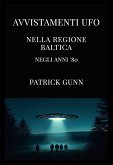 Avvistamenti UFO Nella Regione Baltica Negli Anni '80 (eBook, ePUB)