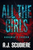 All the Girls (The Hangman's Shadow, #4) (eBook, ePUB)